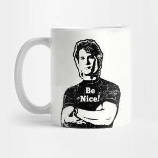 Roadhouse Be Nice! (black print) Mug